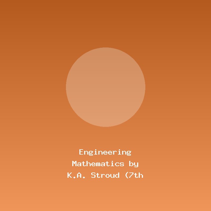 Engineering Mathematics by K.A. Stroud (7th Ed.)